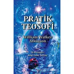 Pratik Teosofi - William Walker Atkinson - Hermes Yayınları