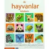 İlk Hayvanlar Kitabım - Kolektif - Parıltı Yayınları