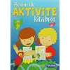 Benim İlk Aktivite Kitabım - Mavi Kitap - Kolektif - Parıltı Yayınları