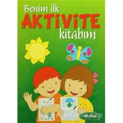 Benim İlk Aktivite Kitabım - Yeşil Kitap - Kolektif - Parıltı Yayınları