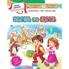 Hansel ve Gretel - Çıkartmalı Peri Masalları - Kolektif - Parıltı Yayınları