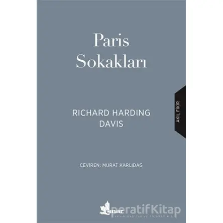 Paris Sokakları - R. Harding Davis - Çınar Yayınları