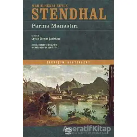Parma Manastırı - Marie-Henri Beyle Stendhal - İletişim Yayınevi