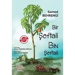 Bir Şeftali Bin Şeftali - Samed Behrengi - Parmak Çocuk Yayınları