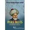 Piri Reis - Bilim Adamlarımız Serisi - Ali Kuzu - Parola Yayınları