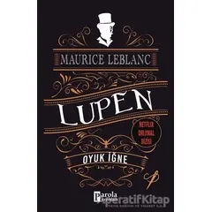 Oyuk İğne - Arsen Lüpen - Maurice Leblanc - Parola Yayınları