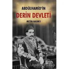 Abdülhamidin Derin Devleti - Metin Hasırcı - Parola Yayınları