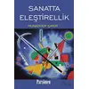 Sanatta Eleştirellik - Mukadder Çakır - Parşömen Yayınları