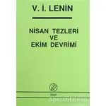 Nisan Tezleri ve Ekim Devrimi - Vladimir İlyiç Lenin - İnter Yayınları