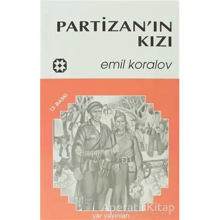 Partizanın Kızı - Emil Koralov - Yar Yayınları