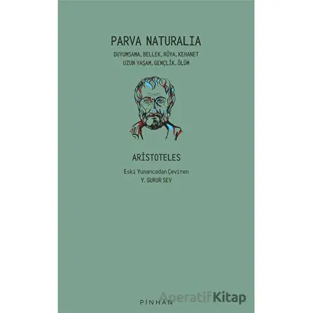 Parva Naturalia - Aristoteles - Pinhan Yayıncılık