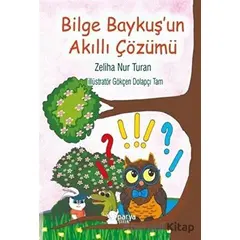 Bilge Baykuşun Akıllı Çözümü - Zeliha Nur Turan - Parya Kitap