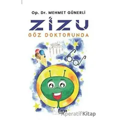 Zizu Göz Doktorunda - Mehmet Günerli - Parya Kitap