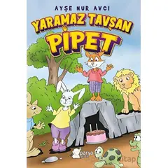 Yaramaz Tavşan Pipet - Ayşe Nur Avcı - Parya Kitap