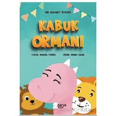 Bir Cesaret Öyküsü - Kabuk Ormanı - Marsel Fabbo - Parya Kitap