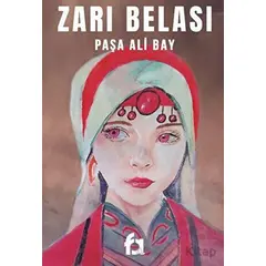 Zarı Belası - Paşa Ali Bay - Fa Yayınları