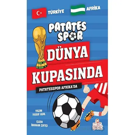 Patatesspor Afrikada - Yusuf Asal - Nesil Çocuk Yayınları