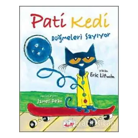 Pati Kedi Düğmeleri Sayıyor - Eric Litwin - Uçan Fil Yayınları