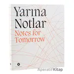 Yarına Notlar - Kolektif - Pera Müzesi Yayınları