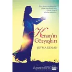 Kenanın Gözyaşları - Şeyma Kenan - Anatolia Kitap