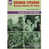 George Stevens : Sinemaya Adanmış Bir Yaşam - Marilyn Ann Moss - Payel Yayınları