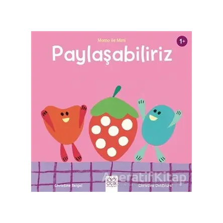 Paylaşabiliriz - Momo ile Mimi - Christine Beigel - 1001 Çiçek Kitaplar