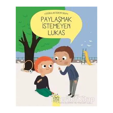 Paylaşmak İstemeyen Lukas - Nadine Brun-Cosme - 1001 Çiçek Kitaplar