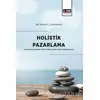 Holistik Pazarlama - Murat Çakırkaya - Eğitim Yayınevi - Bilimsel Eserler