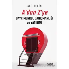 Adan Zye Gayrimenkul Danışmanlığı ve Yatırımı - Alp Tekin - Ceres Yayınları