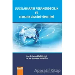 Uluslararası Perakendecilik ve Tedarik Zinciri Yönetimi - Fatma Demirci Orel - Detay Yayıncılık