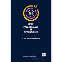 360° Spor Pazarlaması ve Sponsorluk - Özlem Ekizoğlu - Gazi Kitabevi