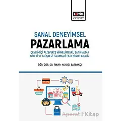 Sanal Deneyimsel Pazarlama - Pınar Kayıkçı Bardakçı - Eğitim Yayınevi - Bilimsel Eserler