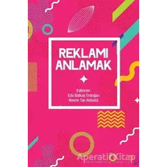 Reklamı Anlamak - Kolektif - Cinius Yayınları