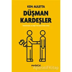 Düşman Kardeşler - Ken Auletta - MediaCat Kitapları