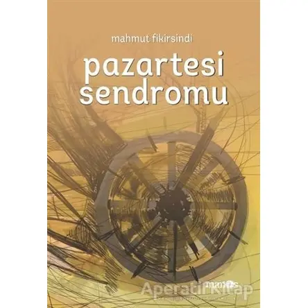 Pazartesi Sendromu - Mahmut Fikirsindi - Manos Yayınları