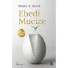 Ebedi Mucize - Pearl S. Buck - Kafka Kitap