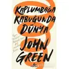 Kaplumbağa Kabuğunda Dünya - John Green - Pegasus Yayınları