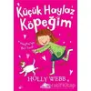 Hayta’ya Bir Yuva - Küçük Haylaz Köpeğim 1 - Holly Webb - Pegasus Yayınları