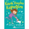 Hayta’nın Yeni Numaraları - Küçük Haylaz Köpeğim 2 - Holly Webb - Pegasus Yayınları