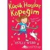 Hayta’nın Oyun Vakti - Küçük Haylaz Köpeğim 3 - Holly Webb - Pegasus Yayınları