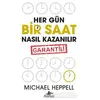 Her Gün Bir Saat Nasıl Kazanılır - Michael Heppell - Pegasus Yayınları