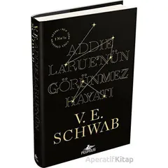 Addıe Larue’nün Görünmez Hayatı - V. E. Schwab - Pegasus Yayınları