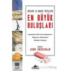 Son 2.000 Yılın En Büyük Buluşları - John Brockman - Pegasus Yayınları