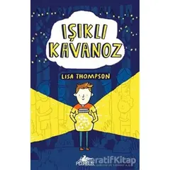 Işıklı Kavanoz - Lisa Thompson - Pegasus Yayınları