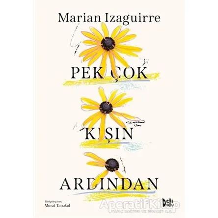 Pek Çok Kışın Ardından - Marian Izaguirre - Delidolu