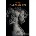 Parmak İzi - Esra Koşu - Müptela Yayınları