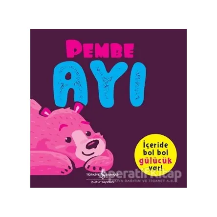 Pembe Ayı - Melanie Joyce - İş Bankası Kültür Yayınları