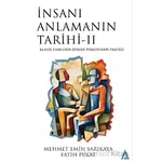 İnsanı Anlamanın Tarihi 2 - Mehmet E. Sarıkaya - Kanon Kitap