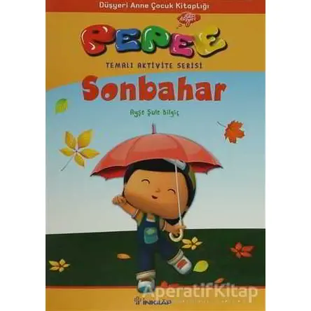 Pepee - Sonbahar - Ayşe Şule Bilgiç - İnkılap Kitabevi