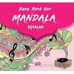 Bana Renk Ver Mandala - Eşyalar - Kolektif - Yade Kitap